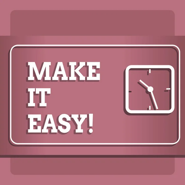 Концептуальный почерк, показывающий Make It Easy. Интеллектуальный подход Без забот и трудностей . — стоковое фото