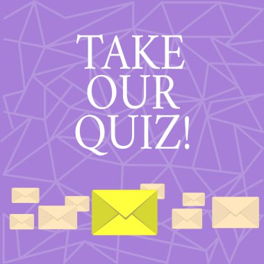 Almak bizim Quiz gösterilen metin işareti. Kavramsal fotoğraf kısa sınav geribildirim anketimizi doldurmak.