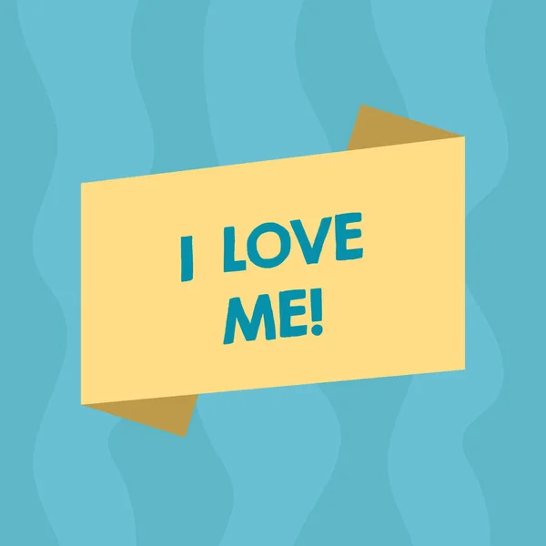 Conceptual hand writing showing I Love Me. Business photo showcasing To have affection good feelings for oneself selfacceptance Blank Color Folded Banner Strip Style Announcement Poster. — Stock Photo, Image