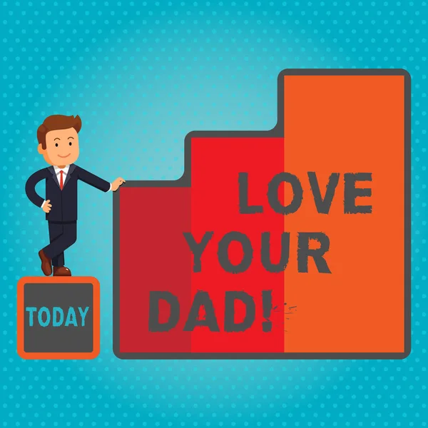 Signo de texto que muestra Love Your Dad. Foto conceptual Ten buenos sentimientos sobre tu padre Emociones amorosas . — Foto de Stock