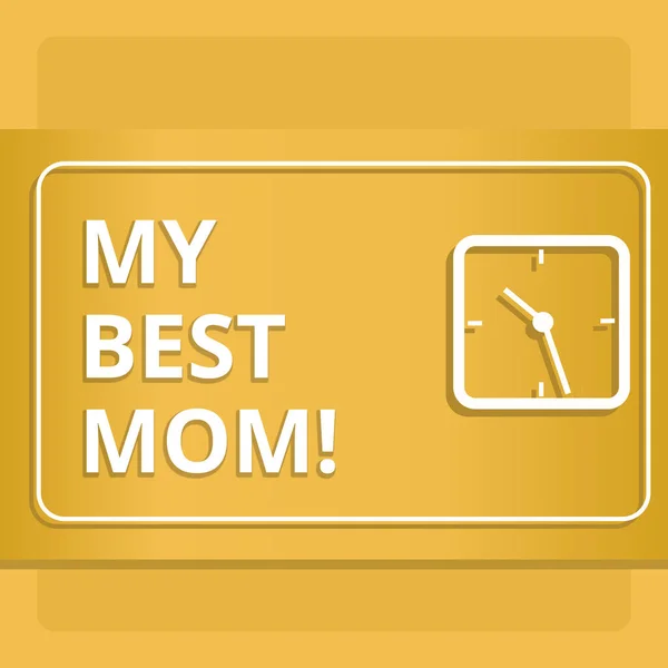 Escribir texto a mano escribiendo Mi mejor mamá. Concepto significado Admira tener afecto buenos sentimientos amor a tu madre . — Foto de Stock
