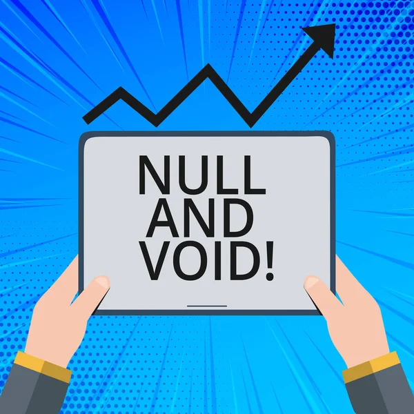 Manuscrito texto Null And Void. Conceito significado Cancelar um contrato Sem força legal Inválido Ineficaz . — Fotografia de Stock