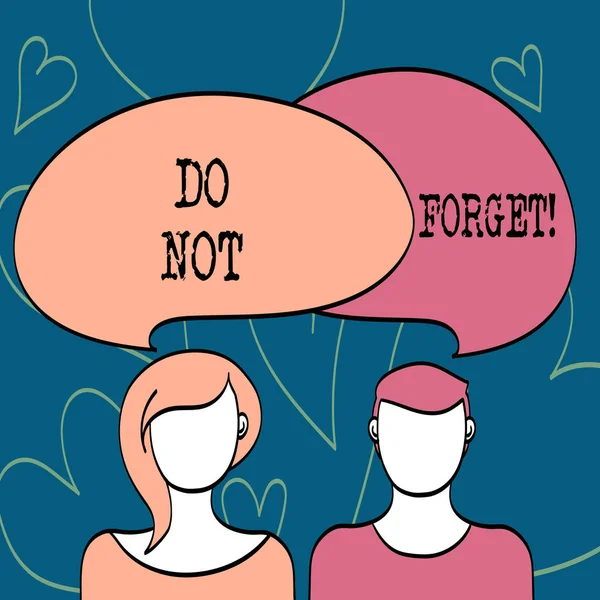 Text sign showing Do Not Forget. Conceptual photo Have always in mind Remember important things Good memory. — Stock Photo, Image