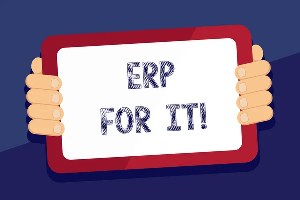 Writing note showing Erp For It. Business photo showcasing Enterprise resource planning software for integrate applications. — Stock Photo, Image