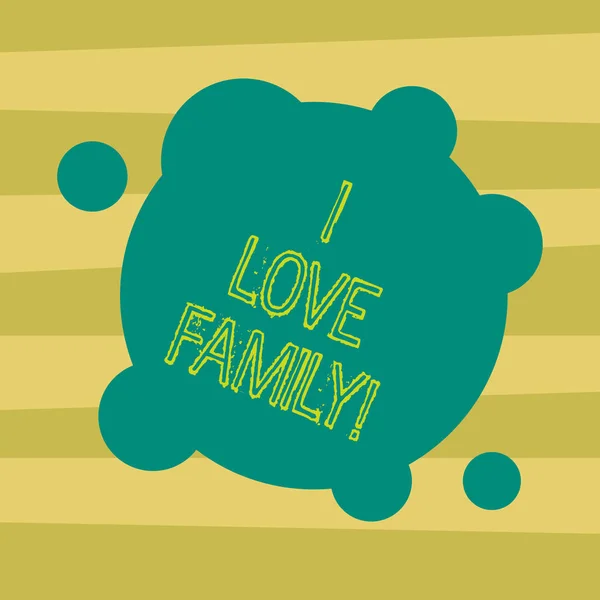 Segno di testo che mostra I Love Family. Foto concettuale Buoni sentimenti sui parenti Cura dei propri cari Blank Deformed Color Round Shape with Small Circles Foto astratta . — Foto Stock