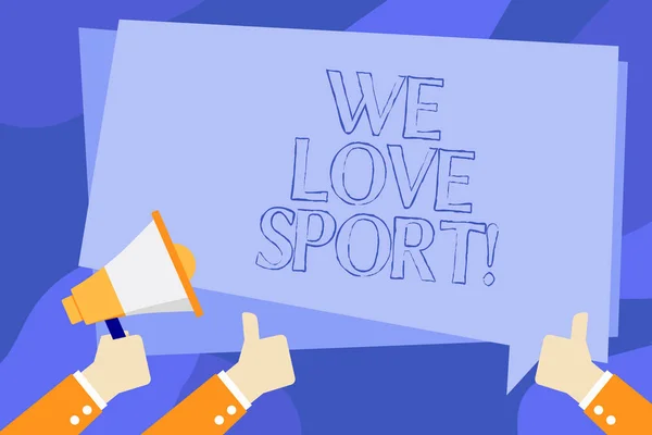 Scrivere una nota che mostra We Love Sport. Business photo showcase Per come un sacco di praticare attività sportive atletiche lavorare fuori . — Foto Stock
