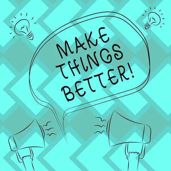 Signo de texto que muestra Make Things Better. Foto conceptual mejorar algo o para hacerlo más atractivo valioso Freehand Esbozo del discurso en blanco Burbuja Megáfono Icono de sonido Icono . — Foto de Stock