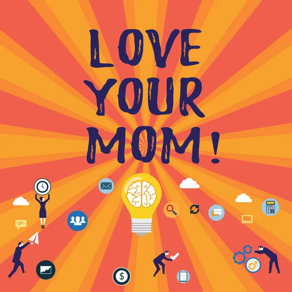 Ordet skriver text kärlek din mamma. Affärsidé för har goda känslor om din mor kärleksfulla känslor. — Stockfoto