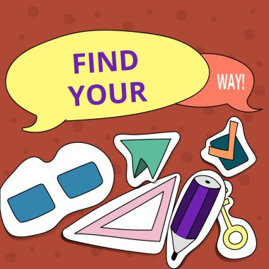 Kavramsal el yazma Your Way bul gösterilen. İş fotoğraf metin bakmak için demonstratingal yön amaç yolu hedeflere ulaşmak için.