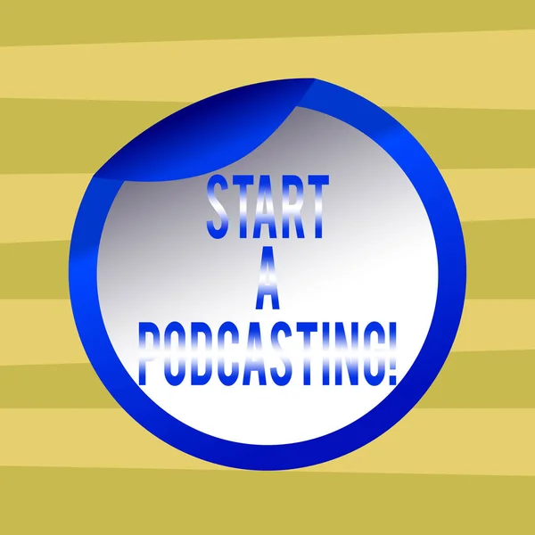 Text sign showing Start A Podcasting. Conceptual photo preparation and distribution of audio files using RSS Bottle Packaging Blank Lid Carton Container Easy to Open Foil Seal Cover.