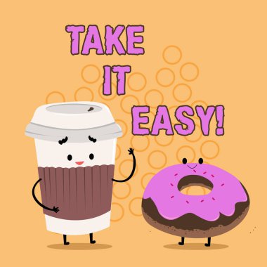 Metin yazma Take It Easy kelime. İş kavramı için rahat değil şeyler kalış sakinleştirdi hakkında endişe ve dinlenme.