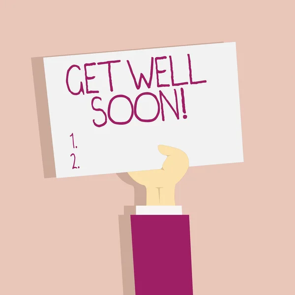 Textzeichen, die zeigen, dass es bald wieder gut wird. konzeptionelles Foto wünscht Ihnen bessere Gesundheit als jetzt Grüße gute Wünsche. — Stockfoto