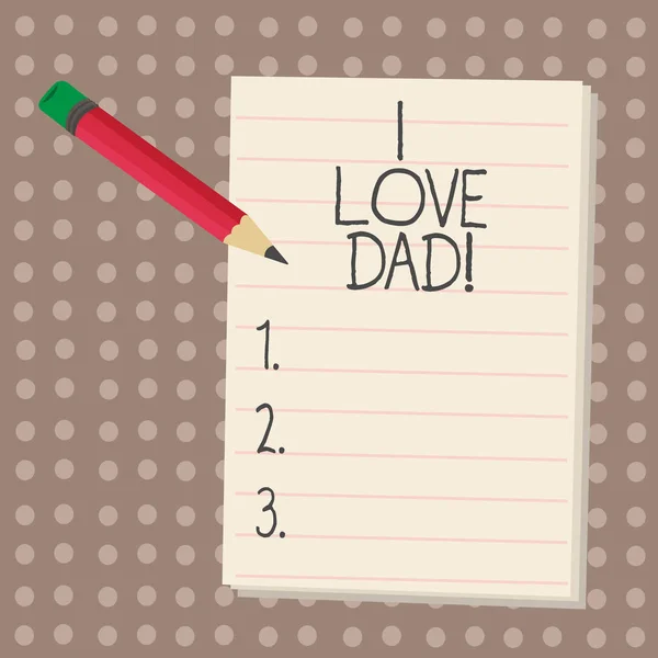 Signo de texto que muestra que amo a papá. Foto conceptual Buenos sentimientos sobre mi padre Afecto amoroso felicidad . — Foto de Stock