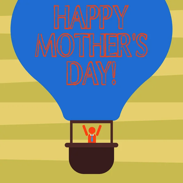 Text sign showing Happy Mother S Is Day. Conceptual photo celebration honoring mums and celebrating motherhood Hu analysis Dummy Arms Raising inside Gondola Riding Blank Color Air Balloon. — Stock Photo, Image