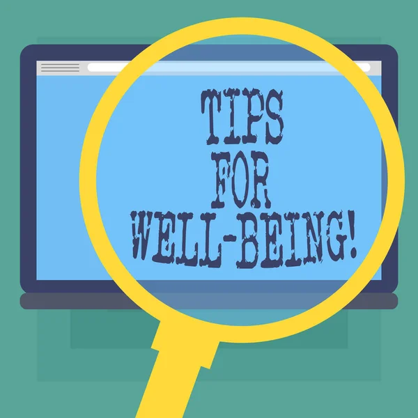 Conceptual hand writing showing Tips For Well Being. Business photo text advices to state of being comfortable healthy or happy Magnifying Glass Enlarging Tablet Color Screen text Space.