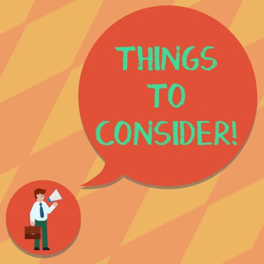 Şeyler düşünün gösterilen metin işareti. Kavramsal fotoğraf düşünmek hakkında bir şey dikkatle seçim adam kravat taşıyan evrak çantası elinde megafon boş konuşma balonu yapmak için.