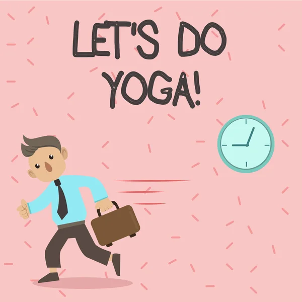 Tanda teks yang menunjukkan Let S Is Do Yoga. Foto konseptual Saat yang tepat untuk bekerja dengan meditasi dan pelatihan . — Stok Foto