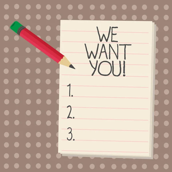 Sinal de texto mostrando We Want You. Foto conceitual Empresa quer contratar vagas Procurando talentos Emprego . — Fotografia de Stock
