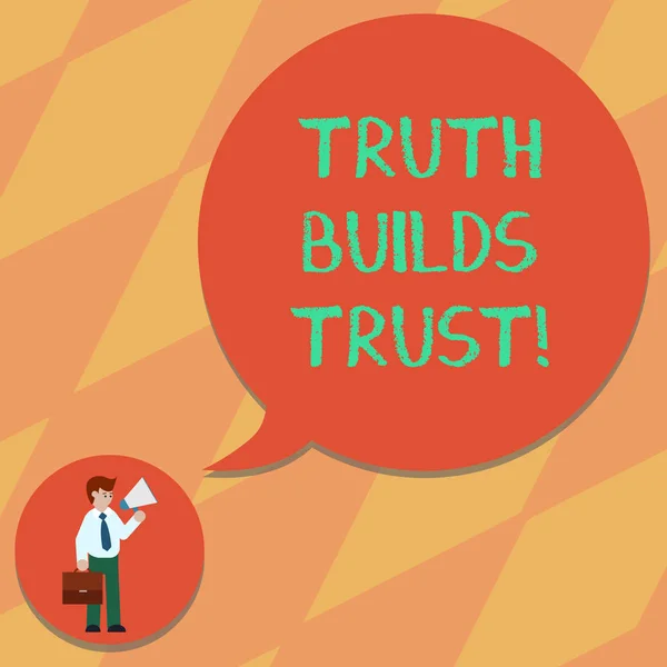 Signo de texto que muestra Truth Builds Trust. Foto conceptual usted piensa que son confiables y tienen confianza en ellos Hombre en la corbata que lleva el maletín que sostiene la burbuja del discurso del megáfono en blanco . — Foto de Stock