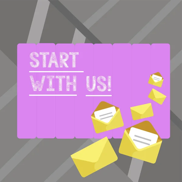 Writing note showingStart With Us. Business photo showcasing Get started on our company Invitation to join a teamwork.