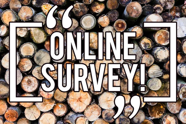 Handwriting text writing Online Survey. Concept meaning Digital Media Poll Customer Feedback Opinions Questionnaire Wooden background vintage wood wild message ideas intentions thoughts.