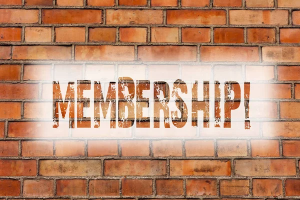 Writing note showing Membership. Business photo showcasing Being member Part of a group or team Join organization company Brick Wall art like Graffiti motivational call written on the wall.