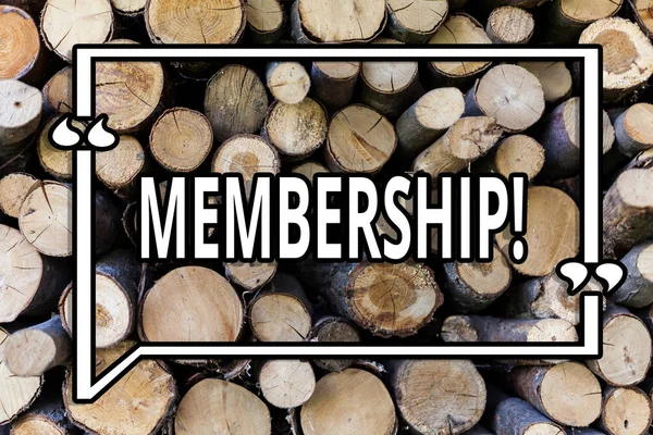 Conceptual hand writing showing Membership. Business photo showcasing Being member Part of a group or team Join organization company Wooden background vintage wood wild message ideas thoughts.