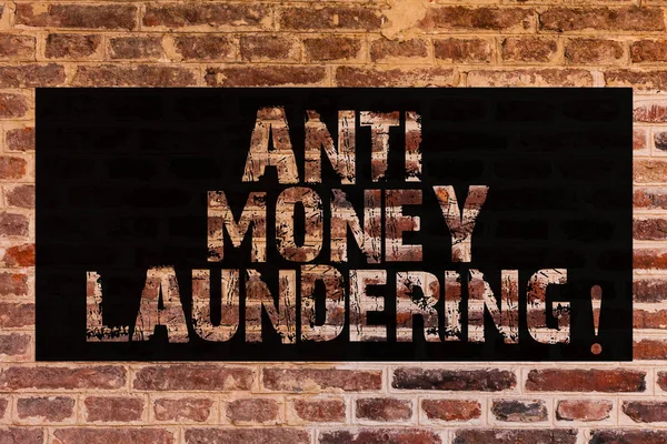 Text sign showing Anti Money Laundering. Conceptual photo entering projects to get away dirty money and clean it Brick Wall art like Graffiti motivational call written on the wall.
