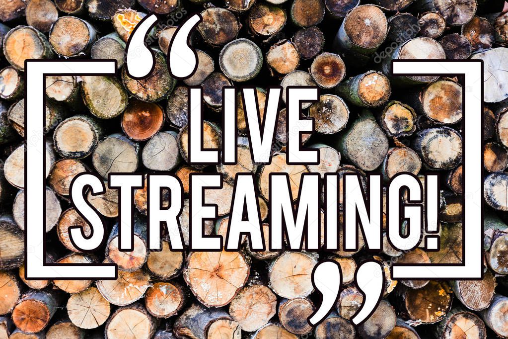 Handwriting text writing Live Streaming. Concept meaning Media realtime transmission Multimedia Technology Broadcast Wooden background vintage wood wild message ideas intentions thoughts.