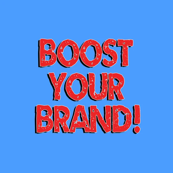 Signo de texto que muestra Boost Your Brand. Foto conceptual mejorar el nombre de sus modelos en su campo superar a los competidores . — Foto de Stock