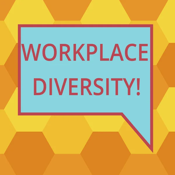 Handwriting text writing Workplace Diversity. Concept meaning Different race gender age sexual orientation of workers Blank Rectangular Color Speech Bubble with Border photo Right Hand.