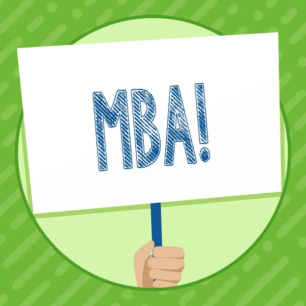 Writing note showing Mba. Business photo showcasing Master of Business Administration Advance Degree After College Studies.