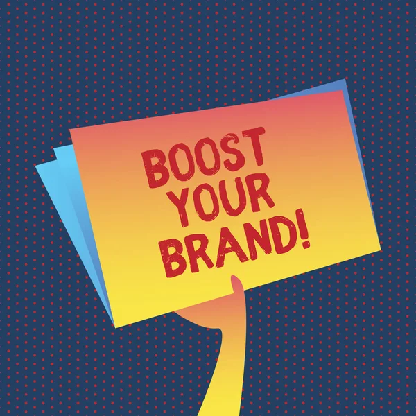 Ecriture conceptuelle montrant Boost Your Brand. Photo d'affaires mettant en valeur améliorer votre nom de modèles dans votre domaine vaincre les concurrents . — Photo
