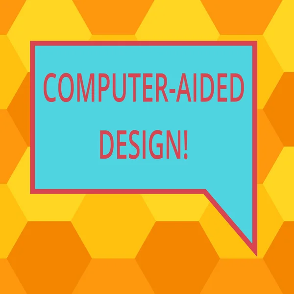 Handskrift text skriver Computer Aided Design. Begrepp som betyder Cad industriell design genom att använda elektroniska apparater Blank rektangulär färg pratbubblan med gränsen foto höger Hand. — Stockfoto