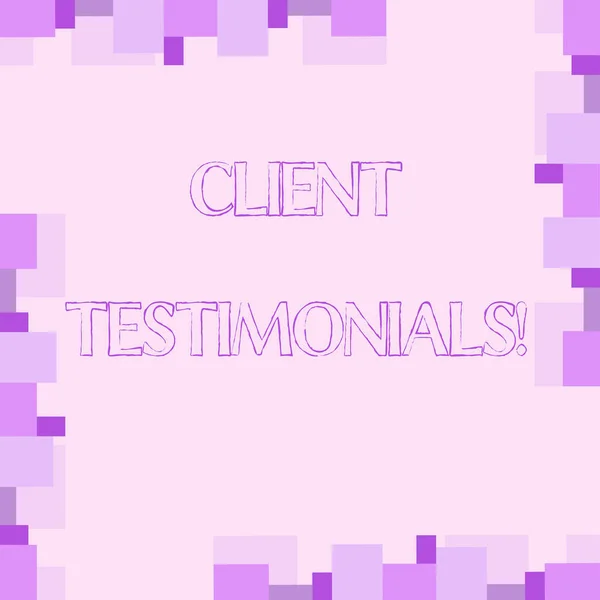 Handwriting text writing Client Testimonials. Concept meaning Customer Personal Experiences Reviews Opinions Feedback.