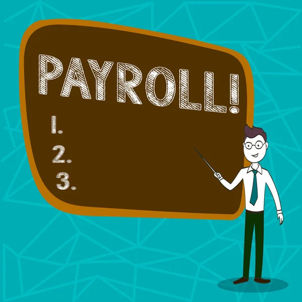 Conceptuele hand schrijven Payroll tonen. Zakelijke foto presentatie van totale salarissom betaald door een vennootschap aan haar werknemers. — Stockfoto