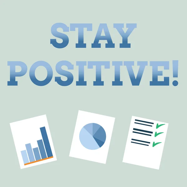 Handwriting text Stay Positive. Concept meaning Be Optimistic Motivated Good Attitude Inspired Hopeful. — Stock Photo, Image