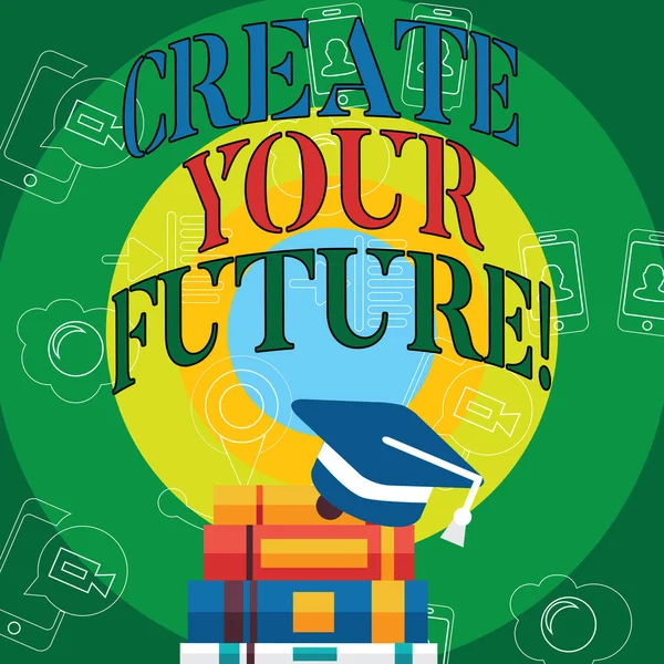 Conceptual hand writing showing Create Your Future. Business photo text career goals Targets improvement set plans learning.