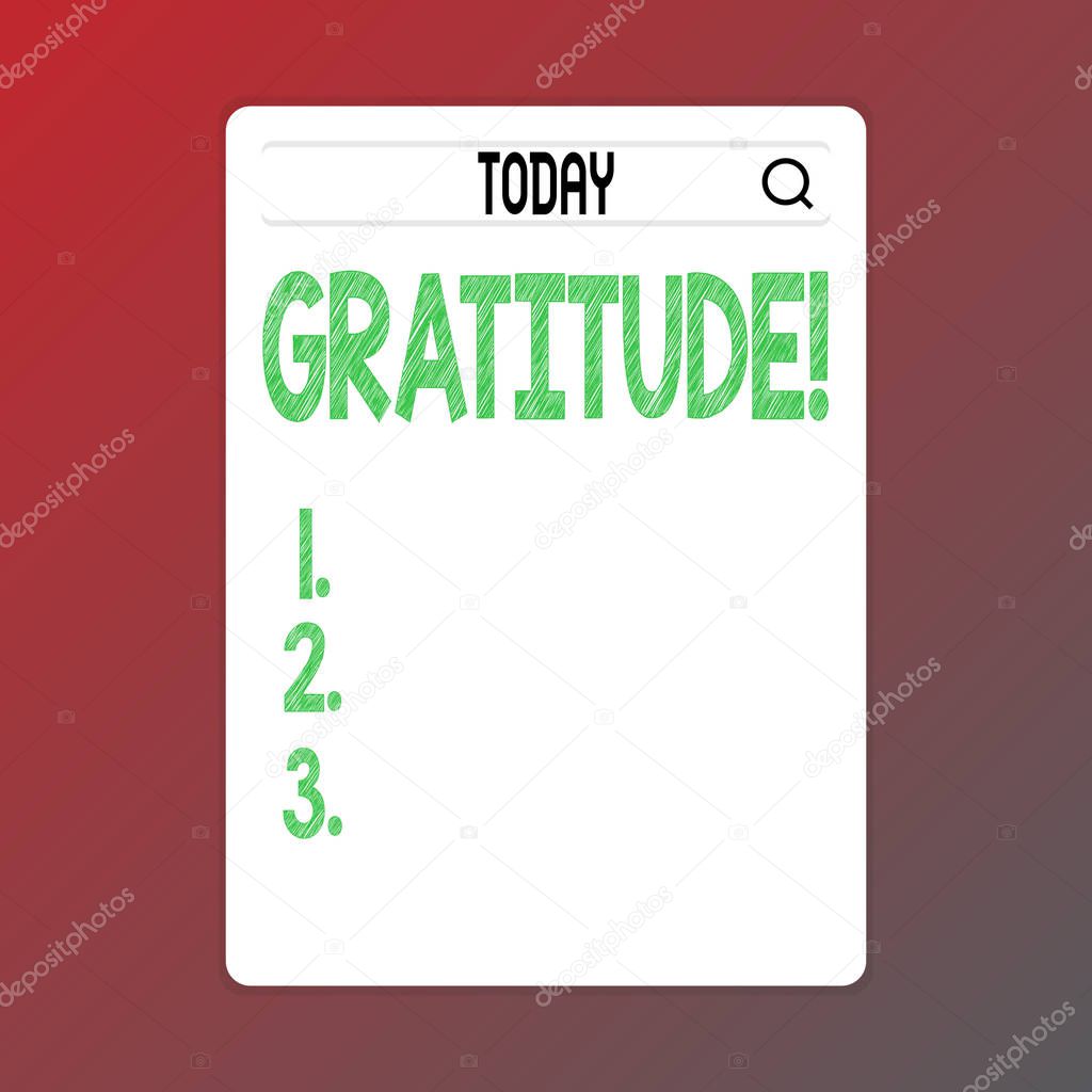 Writing note showing Gratitude. Business photo showcasing Quality of being thankful Appreciation Thankfulness Acknowledge.