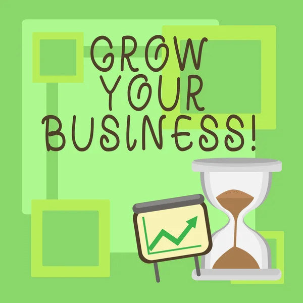 Handwriting text Grow Your Business. Concept meaning improve your work enlarge company overcome competitors.