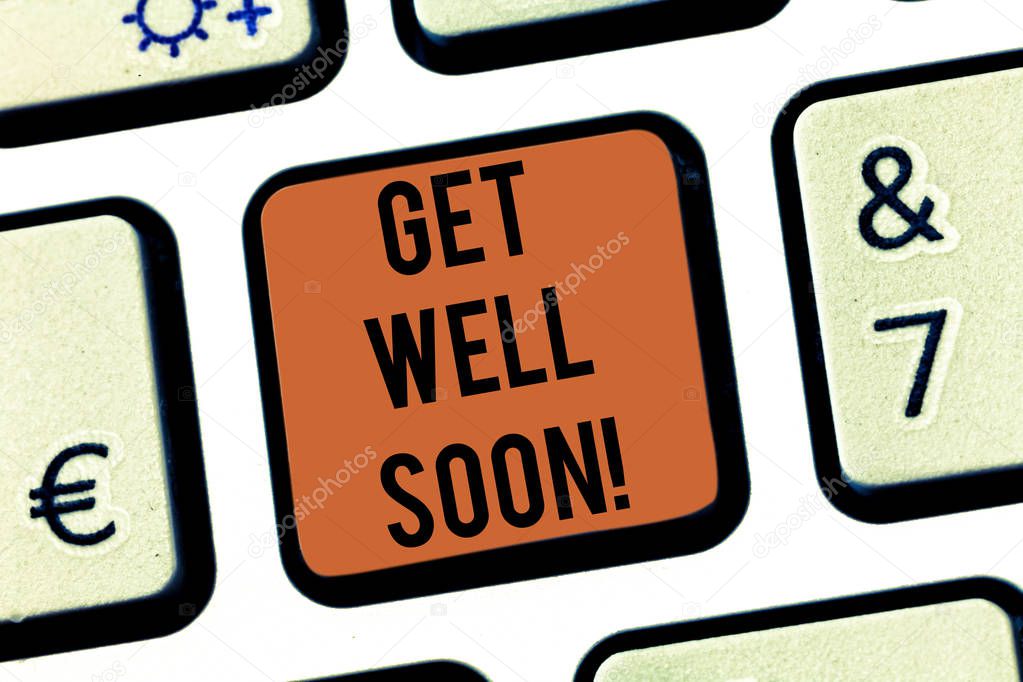 Text sign showing Get Well Soon. Conceptual photo Wishing you have better health than now Greetings good wishes Keyboard key Intention to create computer message pressing keypad idea.