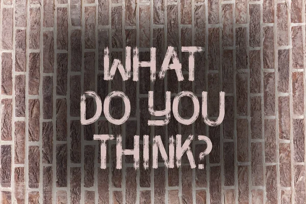 Word writing text What Do You Thinkquestion. Business concept for Opinion Sentiments Comment Judgment Conviction Brick Wall art like Graffiti motivational call written on the wall. — Stock Photo, Image