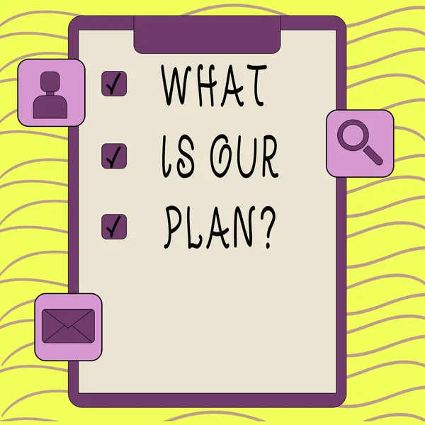 Word schrijven tekst wat Is onze Planquestion. Businessconcept voor missie doel Agenda Strategize brainstormen. — Stockfoto