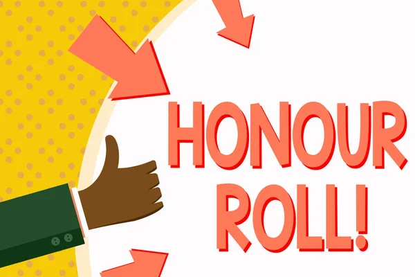 Texto de escritura de palabras Honour Roll. Concepto de negocio para la lista de estudiantes que han obtenido calificaciones por encima de un promedio específico . — Foto de Stock