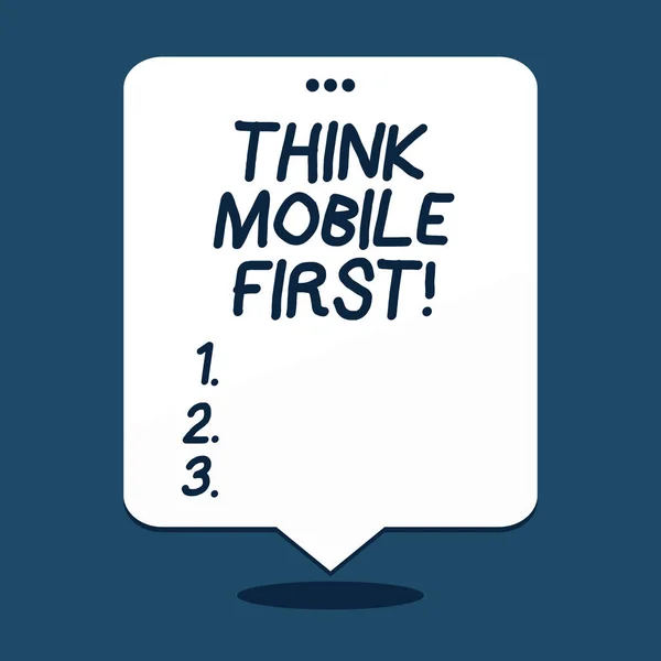 Signe texte montrant Think Mobile First. Photo conceptuelle Appareils portables marketing cibles téléphones portables d'abord . — Photo