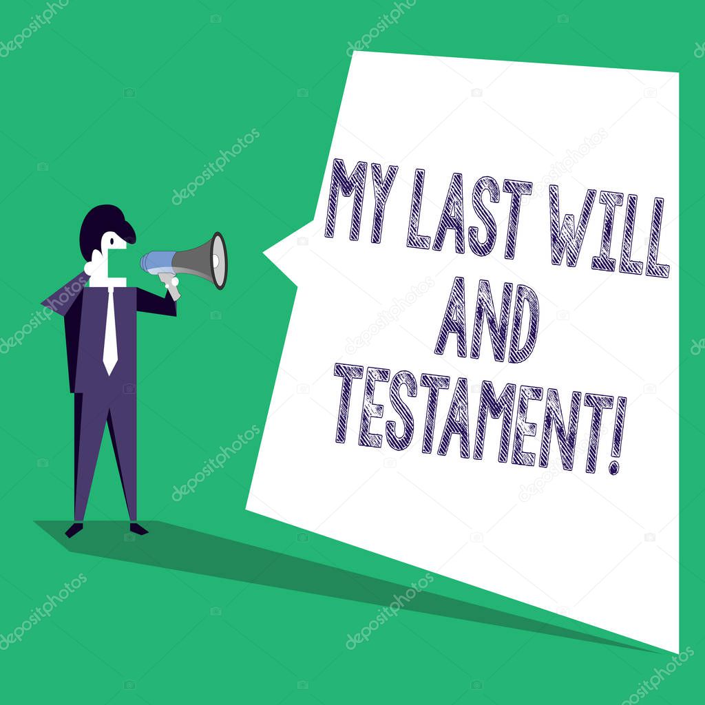 Text sign showing My Last Will And Testament. Conceptual photo List of things to be made after his orher death.