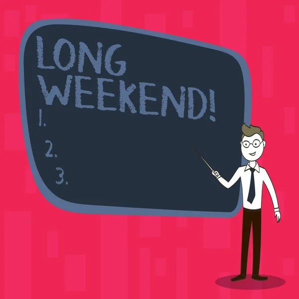 Texte manuscrit Long Weekend. Sens du concept Vacances courtes Saison des Fêtes Temps de détente Loisirs . — Photo