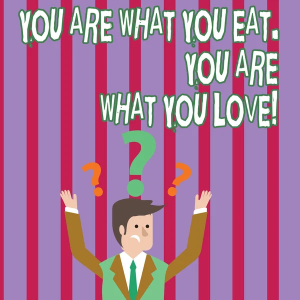 Sinal de texto mostrando Você é o que você come Você é o que você ama. Foto conceitual Comece a comer alimentos saudáveis . — Fotografia de Stock