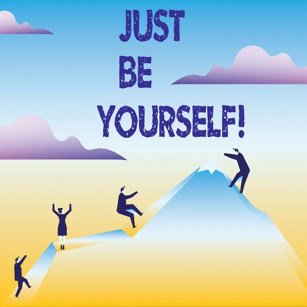 Konzeptionelle Handschrift, die zeigt, dass du einfach du selbst bist. Geschäft Foto Text Selbsteinstellung Selbstvertrauen echte selbstbewusste Ehrlichkeit Motivation. — Stockfoto