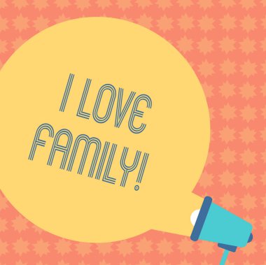 Aşk Aile gösterilen not yazma. Yuvarlak konuşma balonu geliyor Out of megafon için duyuru iş fotoğraf vitrine iyi duygular sevgi Carefulness annen için baba.